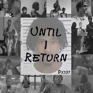 Until I Return (Explicit)