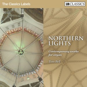 Northern Lights - Contemporary Works For Organ