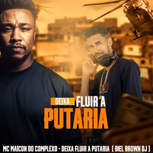 Deixa Fluir a Putaria (Live|Explicit)