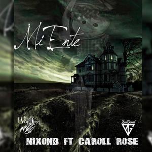 Mi Ente (feat. Caroll Rose) [Explicit]