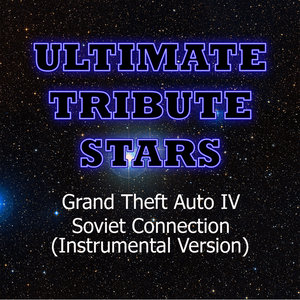 Grand Theft Auto IV - Soviet Connection (Instrumental Version)