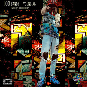 100 BANDZ (Explicit)