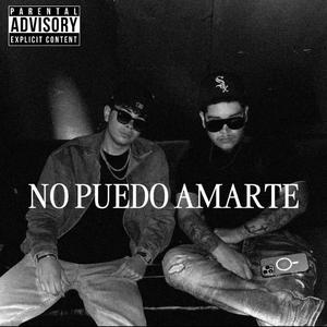 No Puedo Amarte (feat. Santoli) [Explicit]