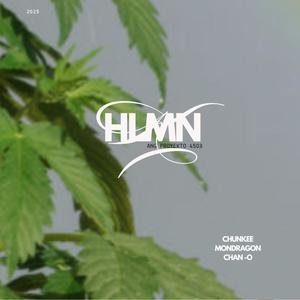 HLMN (feat. CHUNKEE & MONDRAGON) [Explicit]