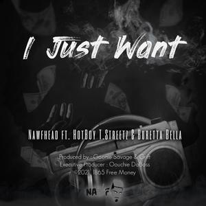 I Just Want (Explicit)