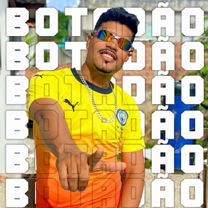 Botadão(feat. Bolado z.o & Mano Jeck)(Brega Funk) (Explicit)