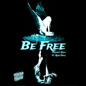 BE FREE EP (Explicit)