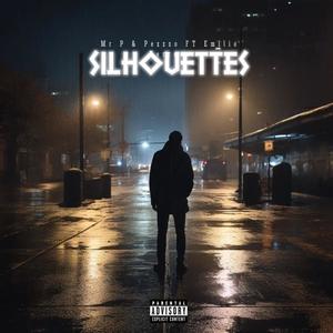Silhouettes (feat. Emilio Herrera) [Explicit]