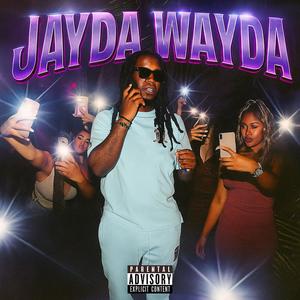 JAYDA WAYDA (Explicit)