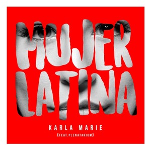 Mujer Latina(feat. Plenatarium)