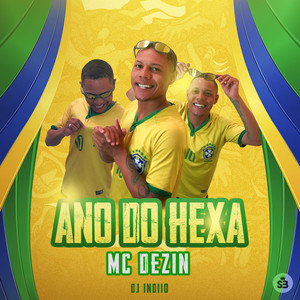 Ano do Hexa (Explicit)