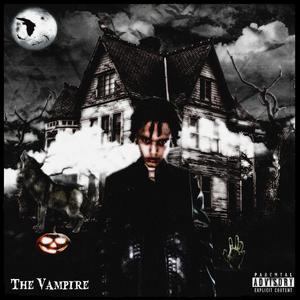 The Vampire (Explicit)