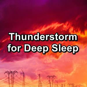 Thunderstorm for Deep Sleep