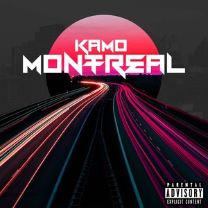 Montreal (Explicit)