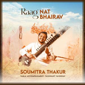 Nat Bhairav (feat. Yashwant Vaishnav)