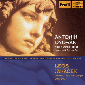 DVORAK: Mass in D Major, Op. 86 / JANACEK: Lord's Prayer