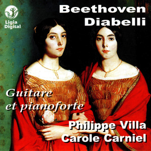 Beethoven and Diabelli: Guitar and pianoforte