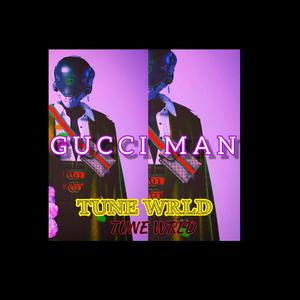 GUCCI MAN (Explicit)