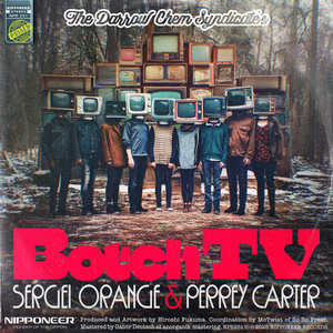Botch TV (Sergei Orange & Perrey Carter Remix)