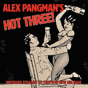 Alex Pangman’s Hot Three