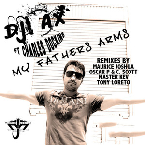 My Fathers Arms(feat Charles Dockins) (DJ Ax Club Mix)