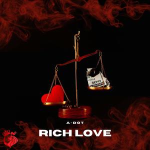 Rich Love (Explicit)