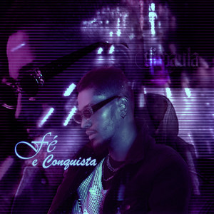 Fé e Conquista (Explicit)