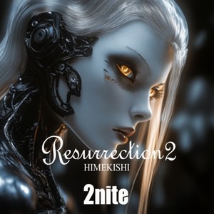 Resurrection 2