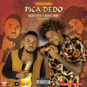 PICA DEDO (feat. Agente JIMMY) (Explicit)