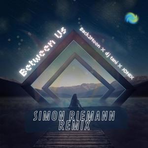Between Us (Simon Riemann Remix)