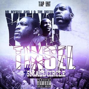 Yung Tinsel's #SmallCircle (Explicit)