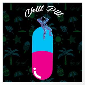 Chill Pill (feat. John Paulo)