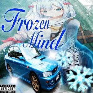 frozen mind (feat. rosesreign) (Explicit)