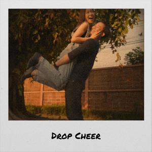 Drop Cheer
