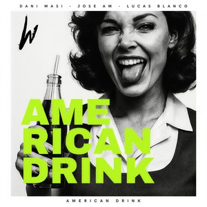American Drink (Original Mix)
