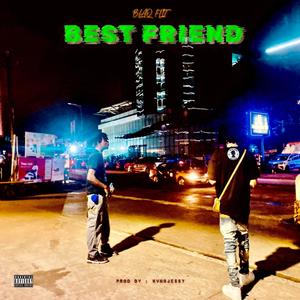 Best Friend (Explicit)