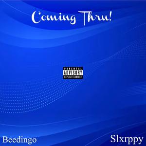 Coming Thru! (feat. Jacksepticeye & Damzz) [Explicit]