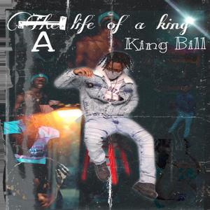 A life of a king (Explicit)