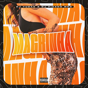 Magrinha (Explicit)