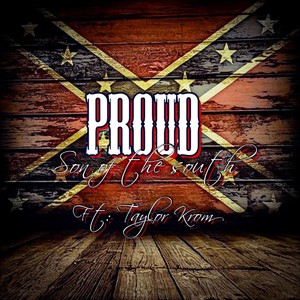 Proud (feat. Taylor Krom) [Explicit]