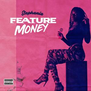 Feature Money (Explicit)