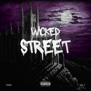 Wicked Street (Explicit)