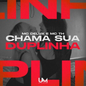 CHAMA SUA DUPLINHA (Explicit)