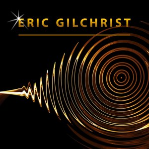 Eric Gilchrist