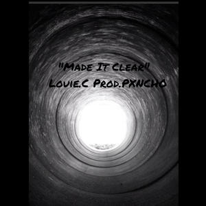 Made It Clear (Explicit)