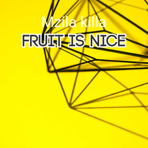 Fruit Is Nice