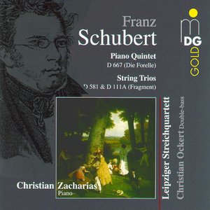 Schubert: Quintet D 667 "Die Forelle"