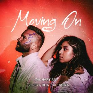 Moving On (feat. Shreya Bhattacharya)