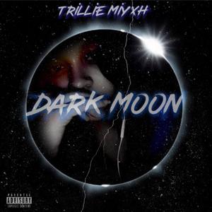 Dark Moon (Explicit)