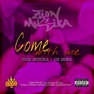 Come With Me (feat. OG Nima)